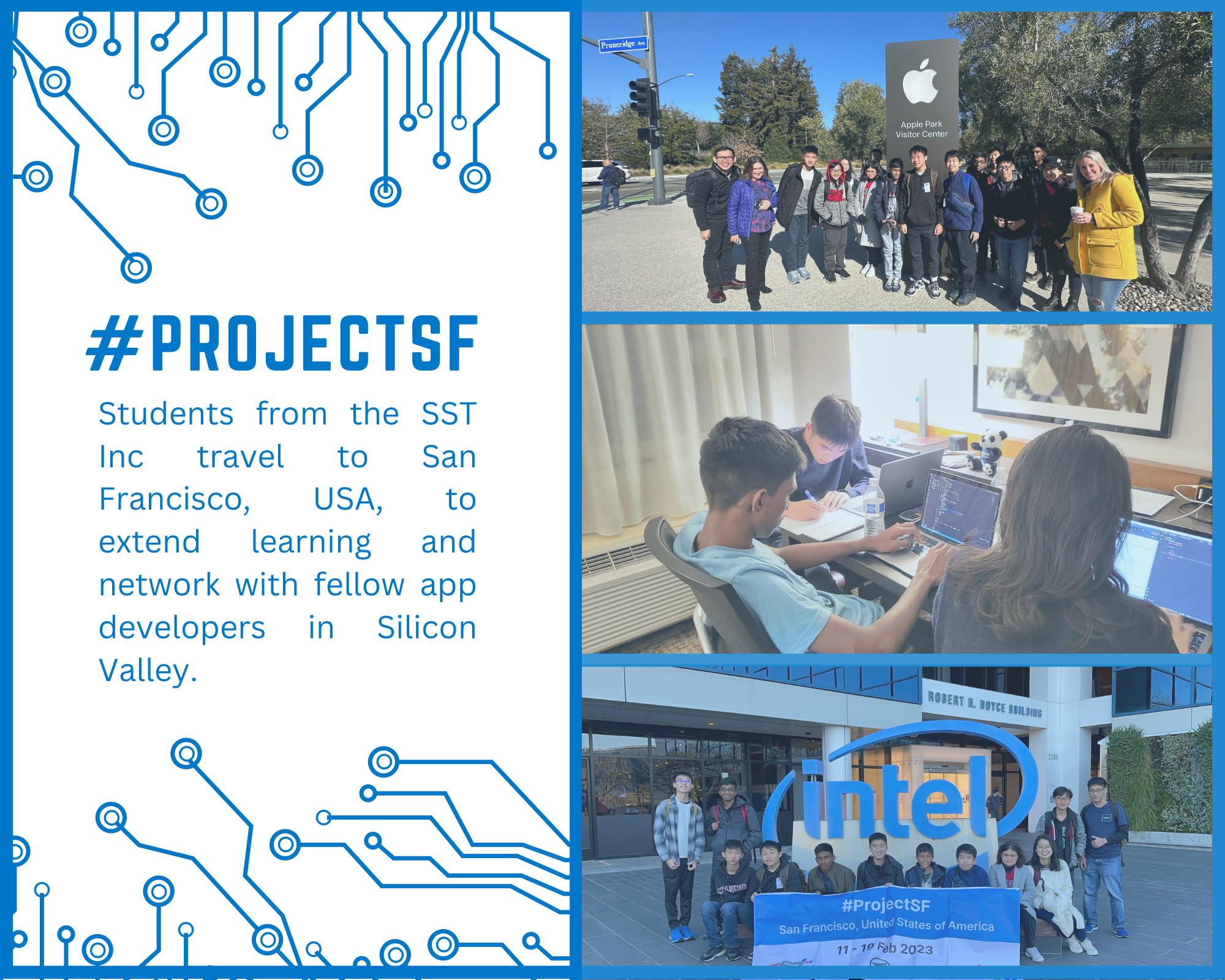 Students pose at Apple Park and Intel headquarters, and work on laptops during the ProjectSF Silicon Valley trip.